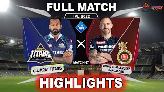 RCB vs GT 67TH MATCH HIGHLIGHTS 2022  IPL 2022 BANGALORE vs GUJARAT 67TH MATCH HIGHLIGHTS RCBvGT [upl. by Hagerman738]