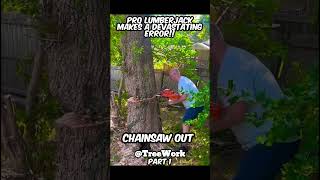 Pro Lumberjack makes a devastating error part 1 shorts [upl. by Lleryt834]