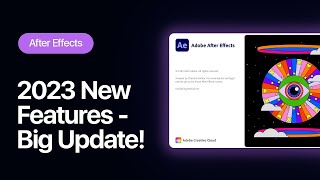 After Effects 2023 New Features  Whats new in After Effects 2023 Update [upl. by Ottavia]