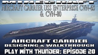 Minecraft Aircraft Carrier Building and Walkthrough USS ENTERPRISE CVN65 amp CVN80 PWT EP28 [upl. by Trinity]