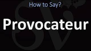 How to Pronounce Provocateur CORRECTLY [upl. by Ramonda]