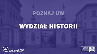 Poznaj UW  Wydział Historii [upl. by Yecats]