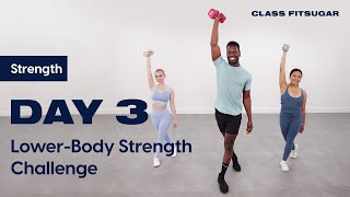 10Minute LowerBody StrengthTraining Workout With Raneir Pollard  DAY 3  POPSUGAR FITNESS [upl. by Enoob]