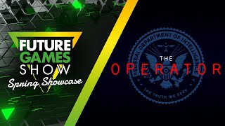 The Operator Gameplay Trailer  Future Games Show Spring Showcase 2024 [upl. by Hnoj]