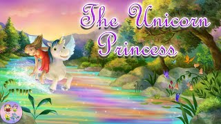 📚Kids Book Read Aloud  The Unicorn Princess 🦄 [upl. by Amehr]