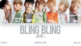 HANROMENG iKON  BLING BLING Color Coded Lyrics [upl. by Clarice878]