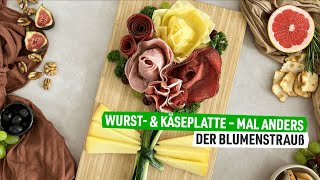 Wurst und Käseplatte anrichten  als bunter Blumenstrauß 💐 [upl. by Oflodur]