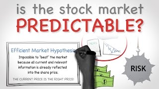 IS THE STOCK MARKET PREDICTABLE  Efficient Market Hypothesis [upl. by Rama366]