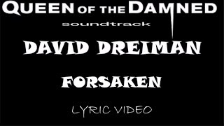 Queen Of The Damned  David Draiman  Forsaken  2002  Lyric Video [upl. by Adlin]