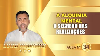 Aprenda Usar a Técnica da Transmutação Mental Mude Sua VIDA  034 [upl. by Avictor]