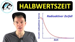 HALBWERTSZEIT – Radioaktiver Zerfall  Physik Tutorial [upl. by Pellikka709]