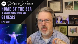 Classical Composer Reacts to GENESIS Home By The Sea  Second Home By the Sea  Episode 682 [upl. by Eirrahs]