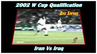 Iran Vs Iraq 2002 World Cup Qualification HD [upl. by Akienaj869]