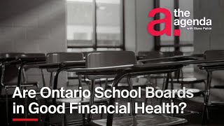 Why Are So Many Ontario School Boards Running Deficits  The Agenda [upl. by Adaynek]