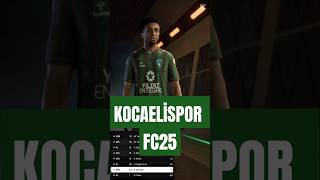 FC 25 1 Lig Yaması  Kocaelispor Oyuncu Yüzleri kocaelispor hodrimeydan [upl. by Joeann]