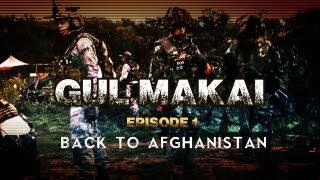 Gul Makai  Episode 1 Back to Afghanistan OP MilsimAirsoftGN [upl. by Nahtnoj]