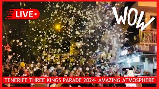 🔴LIVE AMAZING ATMOSPHERE in Los Cristianos Three Kings Parade in Tenerife 🎄 Canary Islands 🇮🇨 [upl. by Ellenahc563]