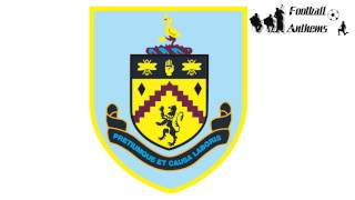 Burnley FC Anthem [upl. by Publea]