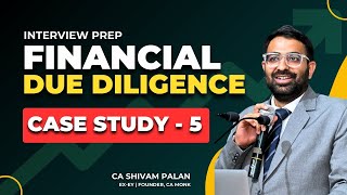 FDD Case Study 5 How to Prepare for Financial Due Diligence Interview  Cost of Repatriation [upl. by Gilbertine]