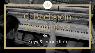 C Bechstein Resonances Keys and intonation No 11 [upl. by Nowell]