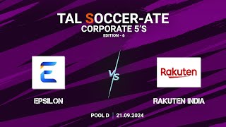 TAL  BLR  Corporate 5s  Edition  6  Final  Epsilon vs Rakuten India  2192024 [upl. by Adyol]