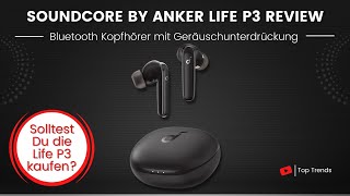 Soundcore by Anker Life P3 Bluetooth Kopfhörer mit Geräuschunterdrückung Review [upl. by Zosi258]