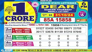 LIVE Lottery 600 PM Dear Sikkim state lottery live draw result 31102024  Lottery live [upl. by Odlanir]