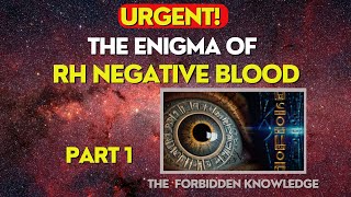 Cracking the Code RH Negative Blood Secrets amp Spiritual Insights Revealed 🌌 [upl. by Eiramyma]