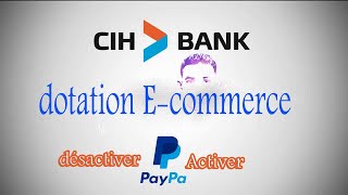 كيفية تفعيل dotation ecommerce avec cih mobile في بنك cih من أجل بدأ الشراء من الانترنت [upl. by Odlopoel]