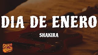 Shakira  Día de Enero Letra [upl. by Salomone436]