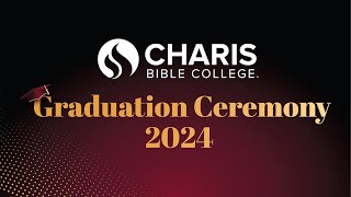 Charis Bible College Johannesburg Graduation 2024 [upl. by Gabrila]