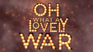 Oh what a lovely war trailer [upl. by Abrams]