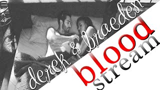 Derek amp Braeden  Bloodstream [upl. by Fabri]