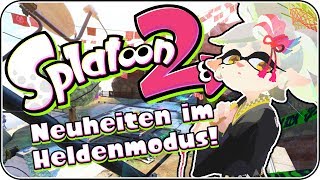 Neuheiten im Heldenmodus • Splatoon 2 Deutsch [upl. by Aesoh]