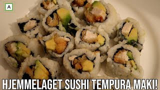 HJEMMELAGET SUSHI TEMPURA MAKI Kylling [upl. by Abell293]