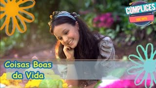 Coisas Boas da Vida Letra Larissa Manoela  C1R [upl. by Stuppy]