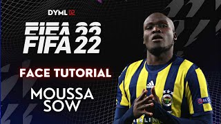 FIFA 22  Moussa Sow  Oyuncu Yapımı  Face Tutorial  How To Create [upl. by Hutchings523]