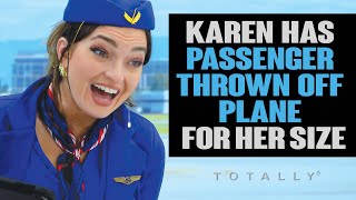 Karen Gets FLYER THROWN OFF Plane for her Size [upl. by Uranie]