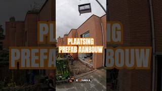 Plaatsing aanbouw 🏡🌐 deprefabrieknl✉️ infodeprefabrieknl📱 0203317470 [upl. by Namron]