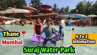 Suraj Water Park Thane Mumbai  A To Z Infomation  sadimkhan03 mariakhan03 [upl. by Aphrodite444]