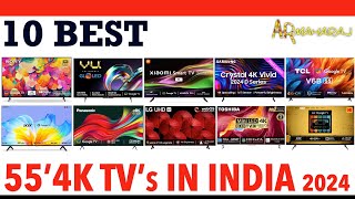 📺 Top 10 Best 55 Inch 4K TVs iN India 2024  ✨ 55 Inch tv Price in India 2024 [upl. by Rockafellow]