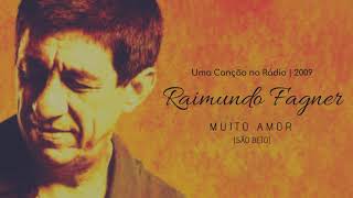 RAIMUNDO FAGNER  MUITO AMOR  HD [upl. by Saiasi]