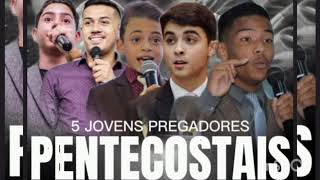 5 JOVENS PREGADORES PENTECOSTAIS💥 pregação pentecostal jovenspregadores viral foryou [upl. by Obocaj]