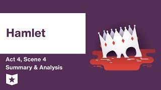 Hamlet by William Shakespeare  Act 4 Scene 4 Summary amp Analysis [upl. by Diarmuid]