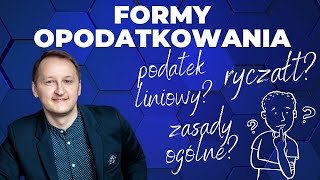 Którą formę opodatkowania wybrać na 2024 r  Sprawdź który podatek będzie dla Ciebie najlepszy [upl. by Wickner199]