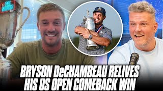 Bryson DeChambeau Relives His US Open Comeback Win amp quotGreatest Shotquot Of His Career  Pat McAfee Show [upl. by Kinimod490]