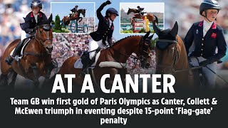 News PURE GOLD Team GB win first gold medal of Paris Olympics as Canter Collett and McEwen [upl. by Gnehp]