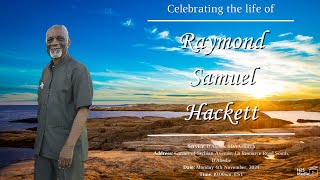 Celebrating the Life of Raymond Samuel Hackett [upl. by Kassaraba]