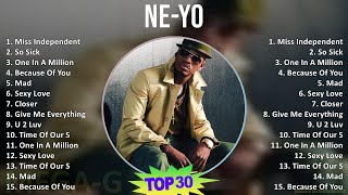 NeYo 2024 MIX Best Songs  Miss Independent So Sick One In A Million Because Of You [upl. by Magnolia]