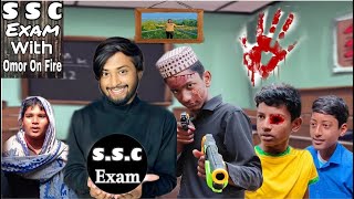 SSC Exam with omor on fire  SSC Exam 2024 Bangla New funny video 2024  Fire Tuhin funny video [upl. by Annaynek]